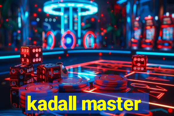 kadall master